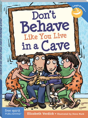 cover image of Don't Behave Like You Live in a Cave